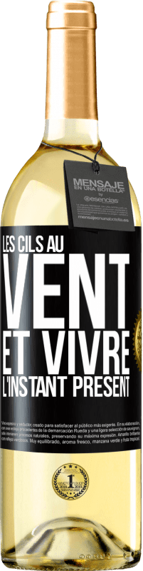 29,95 € Envoi gratuit | Vin blanc Édition WHITE Les cils au vent et vivre l'instant présent Étiquette Noire. Étiquette personnalisable Vin jeune Récolte 2024 Verdejo