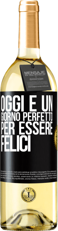 29,95 € Spedizione Gratuita | Vino bianco Edizione WHITE Oggi è un giorno perfetto per essere felici Etichetta Nera. Etichetta personalizzabile Vino giovane Raccogliere 2024 Verdejo