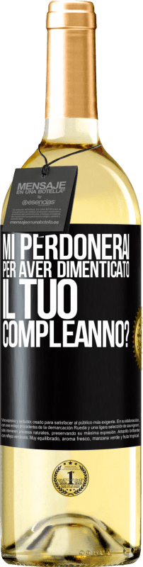 29,95 € Spedizione Gratuita | Vino bianco Edizione WHITE Mi perdonerai per aver dimenticato il tuo compleanno? Etichetta Nera. Etichetta personalizzabile Vino giovane Raccogliere 2024 Verdejo