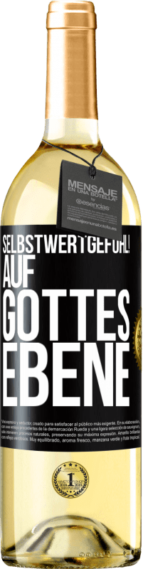 29,95 € Kostenloser Versand | Weißwein WHITE Ausgabe Selbstwertgefühl! Auf Gottes Ebene Schwarzes Etikett. Anpassbares Etikett Junger Wein Ernte 2024 Verdejo