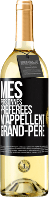 29,95 € Envoi gratuit | Vin blanc Édition WHITE Mes personnes préférées m'appellent grand-père Étiquette Noire. Étiquette personnalisable Vin jeune Récolte 2023 Verdejo