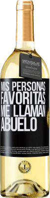 29,95 € Envío gratis | Vino Blanco Edición WHITE Mis personas favoritas, me llaman abuelo Etiqueta Negra. Etiqueta personalizable Vino joven Cosecha 2023 Verdejo