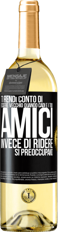 29,95 € Spedizione Gratuita | Vino bianco Edizione WHITE Ti rendi conto di essere vecchio quando cadi e i tuoi amici, invece di ridere, si preoccupano Etichetta Nera. Etichetta personalizzabile Vino giovane Raccogliere 2024 Verdejo