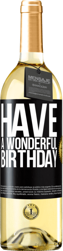 29,95 € Free Shipping | White Wine WHITE Edition Have a wonderful birthday Black Label. Customizable label Young wine Harvest 2024 Verdejo