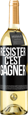 29,95 € Envoi gratuit | Vin blanc Édition WHITE Résister c'est gagner Étiquette Noire. Étiquette personnalisable Vin jeune Récolte 2023 Verdejo