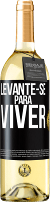 29,95 € Envio grátis | Vinho branco Edição WHITE Levante-se para viver Etiqueta Preta. Etiqueta personalizável Vinho jovem Colheita 2023 Verdejo