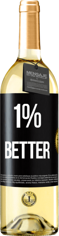 29,95 € Envío gratis | Vino Blanco Edición WHITE 1% Better Etiqueta Negra. Etiqueta personalizable Vino joven Cosecha 2025 Verdejo