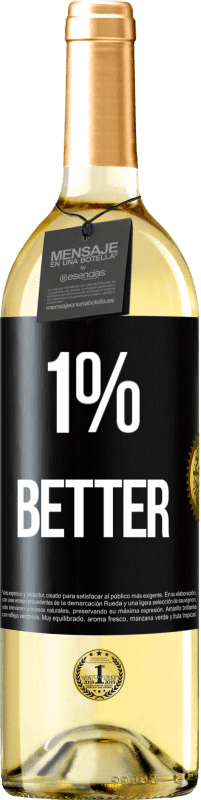 29,95 € Envio grátis | Vinho branco Edição WHITE 1% Better Etiqueta Preta. Etiqueta personalizável Vinho jovem Colheita 2025 Verdejo