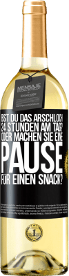 29,95 € Kostenloser Versand | Weißwein WHITE Ausgabe Bist du das Arschloch 24 Stunden am Tag? Oder machen Sie eine Pause für einen Snack? Schwarzes Etikett. Anpassbares Etikett Junger Wein Ernte 2025 Verdejo