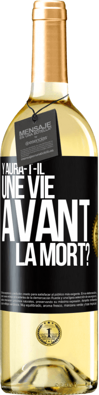 29,95 € Envoi gratuit | Vin blanc Édition WHITE Y aura-t-il une vie avant la mort? Étiquette Noire. Étiquette personnalisable Vin jeune Récolte 2024 Verdejo