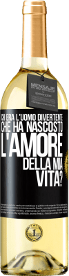 29,95 € Spedizione Gratuita | Vino bianco Edizione WHITE Chi era l'uomo divertente che ha nascosto l'amore della mia vita? Etichetta Nera. Etichetta personalizzabile Vino giovane Raccogliere 2025 Verdejo