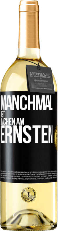 29,95 € Kostenloser Versand | Weißwein WHITE Ausgabe Manchmal ist Lachen am ernsten Schwarzes Etikett. Anpassbares Etikett Junger Wein Ernte 2023 Verdejo