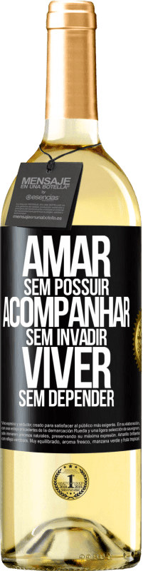 29,95 € Envio grátis | Vinho branco Edição WHITE Amar sem possuir, acompanhar sem invadir, viver sem depender Etiqueta Preta. Etiqueta personalizável Vinho jovem Colheita 2024 Verdejo