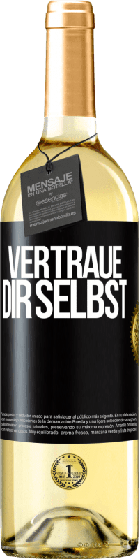 29,95 € Kostenloser Versand | Weißwein WHITE Ausgabe Vertraue dir selbst Schwarzes Etikett. Anpassbares Etikett Junger Wein Ernte 2023 Verdejo