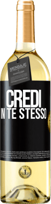29,95 € Spedizione Gratuita | Vino bianco Edizione WHITE Credi in te stesso Etichetta Nera. Etichetta personalizzabile Vino giovane Raccogliere 2024 Verdejo