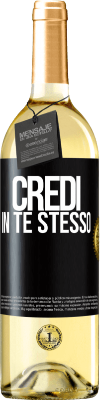 29,95 € Spedizione Gratuita | Vino bianco Edizione WHITE Credi in te stesso Etichetta Nera. Etichetta personalizzabile Vino giovane Raccogliere 2023 Verdejo