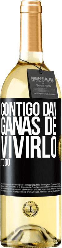 29,95 € Envío gratis | Vino Blanco Edición WHITE Contigo dan ganas de vivirlo todo Etiqueta Negra. Etiqueta personalizable Vino joven Cosecha 2024 Verdejo