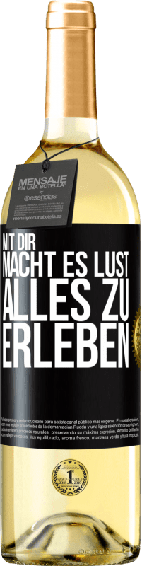 29,95 € Kostenloser Versand | Weißwein WHITE Ausgabe Mit dir macht es Lust, alles zu erleben Schwarzes Etikett. Anpassbares Etikett Junger Wein Ernte 2024 Verdejo