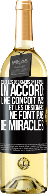 29,95 € Envoi gratuit | Vin blanc Édition WHITE Dieu et les designers ont conclu un accord: il ne conçoit pas et les designers ne font pas de miracles Étiquette Noire. Étiquette personnalisable Vin jeune Récolte 2023 Verdejo