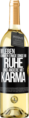 29,95 € Kostenloser Versand | Weißwein WHITE Ausgabe Im Leben kommen einige Dinge mir Ruhe und andere mit Karma Schwarzes Etikett. Anpassbares Etikett Junger Wein Ernte 2023 Verdejo