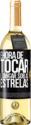 29,95 € Envio grátis | Vinho branco Edição WHITE É hora de tocar e dançar sob as estrelas Etiqueta Preta. Etiqueta personalizável Vinho jovem Colheita 2023 Verdejo