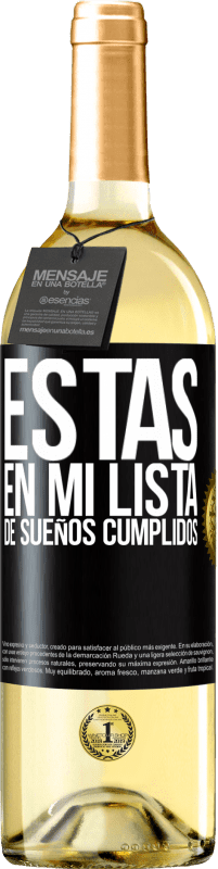 29,95 € Envío gratis | Vino Blanco Edición WHITE Estás en mi lista de sueños cumplidos Etiqueta Negra. Etiqueta personalizable Vino joven Cosecha 2023 Verdejo