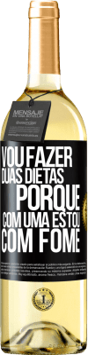 29,95 € Envio grátis | Vinho branco Edição WHITE Vou fazer duas dietas porque com uma estou com fome Etiqueta Preta. Etiqueta personalizável Vinho jovem Colheita 2023 Verdejo