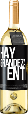 29,95 € Envío gratis | Vino Blanco Edición WHITE Hay grandeza en ti Etiqueta Negra. Etiqueta personalizable Vino joven Cosecha 2023 Verdejo