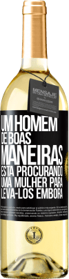 29,95 € Envio grátis | Vinho branco Edição WHITE Um homem de boas maneiras está procurando uma mulher para levá-los embora Etiqueta Preta. Etiqueta personalizável Vinho jovem Colheita 2023 Verdejo