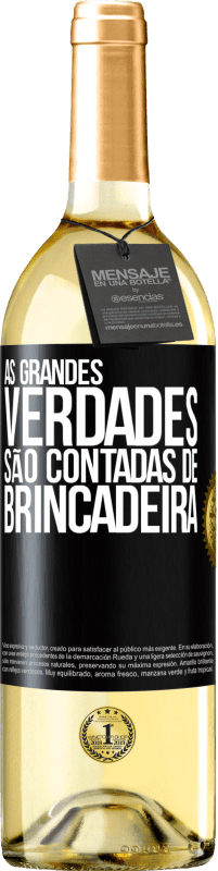 29,95 € Envio grátis | Vinho branco Edição WHITE As grandes verdades são contadas de brincadeira Etiqueta Preta. Etiqueta personalizável Vinho jovem Colheita 2023 Verdejo