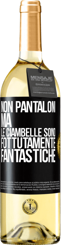 29,95 € Spedizione Gratuita | Vino bianco Edizione WHITE Non pantaloni, ma le ciambelle sono fottutamente fantastiche Etichetta Nera. Etichetta personalizzabile Vino giovane Raccogliere 2025 Verdejo