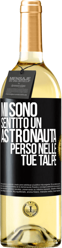 29,95 € Spedizione Gratuita | Vino bianco Edizione WHITE Mi sono sentito un astronauta perso nelle tue talpe Etichetta Nera. Etichetta personalizzabile Vino giovane Raccogliere 2023 Verdejo