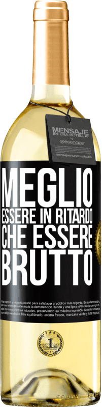 29,95 € Spedizione Gratuita | Vino bianco Edizione WHITE Meglio essere in ritardo che essere brutto Etichetta Nera. Etichetta personalizzabile Vino giovane Raccogliere 2024 Verdejo