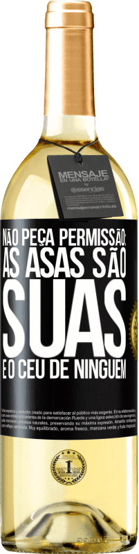 29,95 € Envio grátis | Vinho branco Edição WHITE Não peça permissão: as asas são suas e o céu de ninguém Etiqueta Preta. Etiqueta personalizável Vinho jovem Colheita 2024 Verdejo