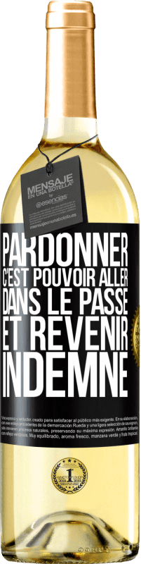 29,95 € Envoi gratuit | Vin blanc Édition WHITE Pardonner, c'est pouvoir aller dans le passé et revenir indemne Étiquette Noire. Étiquette personnalisable Vin jeune Récolte 2023 Verdejo