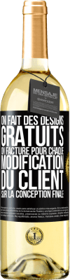 29,95 € Envoi gratuit | Vin blanc Édition WHITE On fait des designs gratuits. On facture pour chaque modification du client sur la conception finale Étiquette Noire. Étiquette personnalisable Vin jeune Récolte 2025 Verdejo