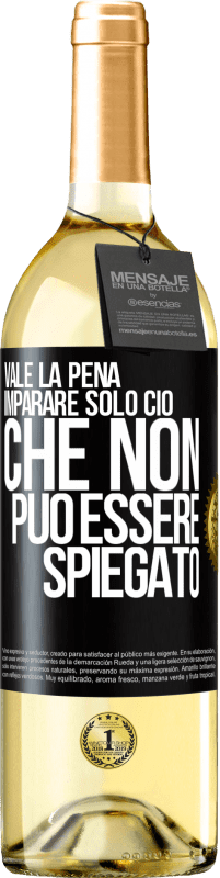 29,95 € Spedizione Gratuita | Vino bianco Edizione WHITE Vale la pena imparare solo ciò che non può essere spiegato Etichetta Nera. Etichetta personalizzabile Vino giovane Raccogliere 2023 Verdejo