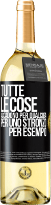 29,95 € Spedizione Gratuita | Vino bianco Edizione WHITE Tutte le cose accadono per qualcosa, per uno stronzo per esempio Etichetta Nera. Etichetta personalizzabile Vino giovane Raccogliere 2023 Verdejo