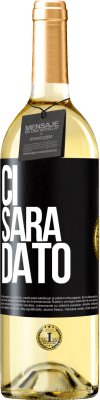 29,95 € Spedizione Gratuita | Vino bianco Edizione WHITE Ci sarà dato Etichetta Nera. Etichetta personalizzabile Vino giovane Raccogliere 2023 Verdejo