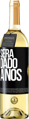 29,95 € Envio grátis | Vinho branco Edição WHITE Será dado a nós Etiqueta Preta. Etiqueta personalizável Vinho jovem Colheita 2023 Verdejo