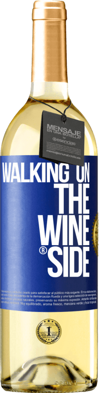 29,95 € Бесплатная доставка | Белое вино Издание WHITE Walking on the Wine Side® Синяя метка. Настраиваемая этикетка Молодое вино Урожай 2023 Verdejo