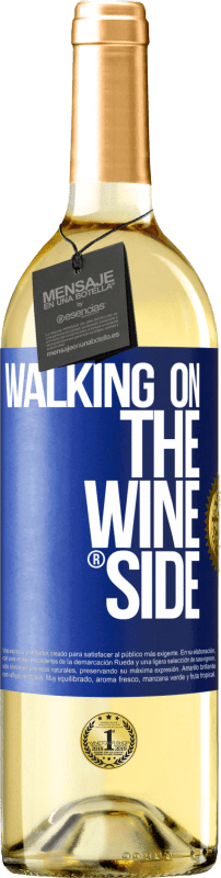 29,95 € Kostenloser Versand | Weißwein WHITE Ausgabe Walking on the Wine Side® Blaue Markierung. Anpassbares Etikett Junger Wein Ernte 2022 Verdejo