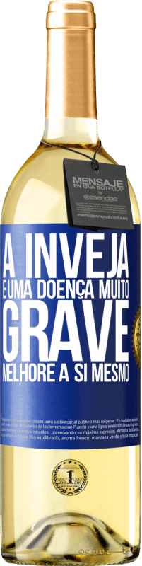 29,95 € Envio grátis | Vinho branco Edição WHITE A inveja é uma doença muito grave, melhore a si mesmo Etiqueta Azul. Etiqueta personalizável Vinho jovem Colheita 2024 Verdejo