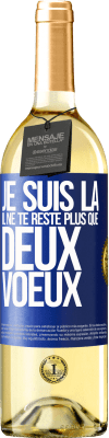 29,95 € Envoi gratuit | Vin blanc Édition WHITE Je suis là. Il ne te reste plus que deux voeux Étiquette Bleue. Étiquette personnalisable Vin jeune Récolte 2024 Verdejo