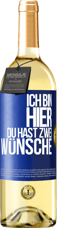 29,95 € Kostenloser Versand | Weißwein WHITE Ausgabe Ich bin hier. Du hast zwei Wünsche Blaue Markierung. Anpassbares Etikett Junger Wein Ernte 2024 Verdejo