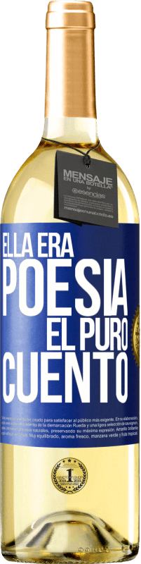 29,95 € Envío gratis | Vino Blanco Edición WHITE Ella era poesía, él puro cuento Etiqueta Azul. Etiqueta personalizable Vino joven Cosecha 2023 Verdejo