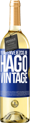 29,95 € Envío gratis | Vino Blanco Edición WHITE Yo no envejezco, me hago vintage Etiqueta Azul. Etiqueta personalizable Vino joven Cosecha 2025 Verdejo
