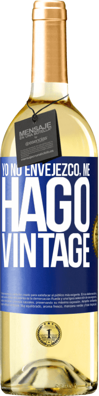 29,95 € Envío gratis | Vino Blanco Edición WHITE Yo no envejezco, me hago vintage Etiqueta Azul. Etiqueta personalizable Vino joven Cosecha 2023 Verdejo