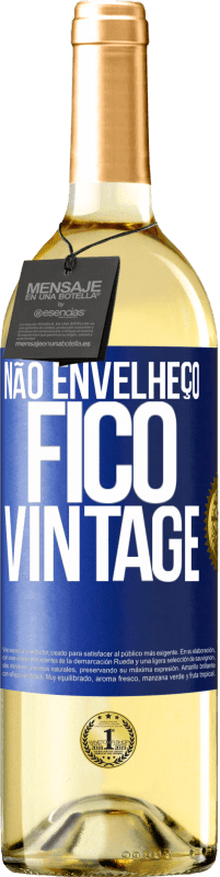 29,95 € Envio grátis | Vinho branco Edição WHITE Não envelheço, fico vintage Etiqueta Azul. Etiqueta personalizável Vinho jovem Colheita 2024 Verdejo