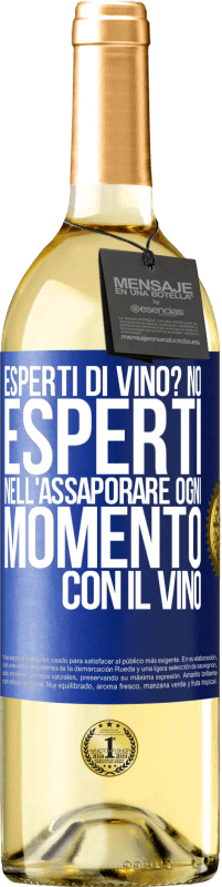 29,95 € Spedizione Gratuita | Vino bianco Edizione WHITE esperti di vino? No, esperti nell'assaporare ogni momento, con il vino Etichetta Blu. Etichetta personalizzabile Vino giovane Raccogliere 2024 Verdejo